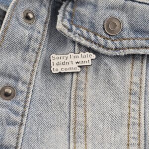 Sorry I'm Late