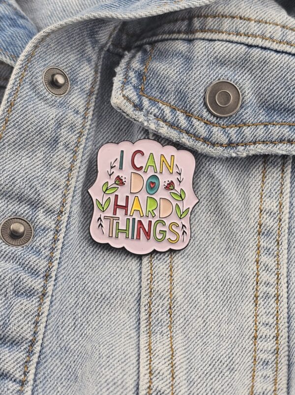 I Can Do Hard Things